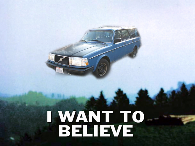Volvo 240 I want to believe