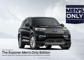 Ford Explorer Men's only edition